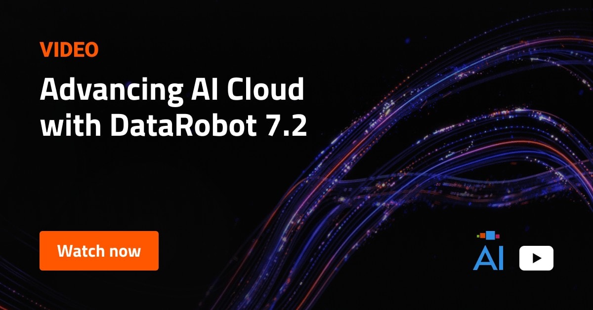 Advancing AI Cloud With DataRobot 72 | DataRobot AI Platform