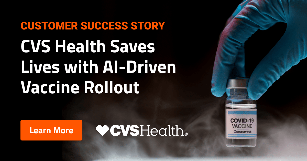 CVS Health Saves Lives with AIDriven Vaccine Rollout DataRobot