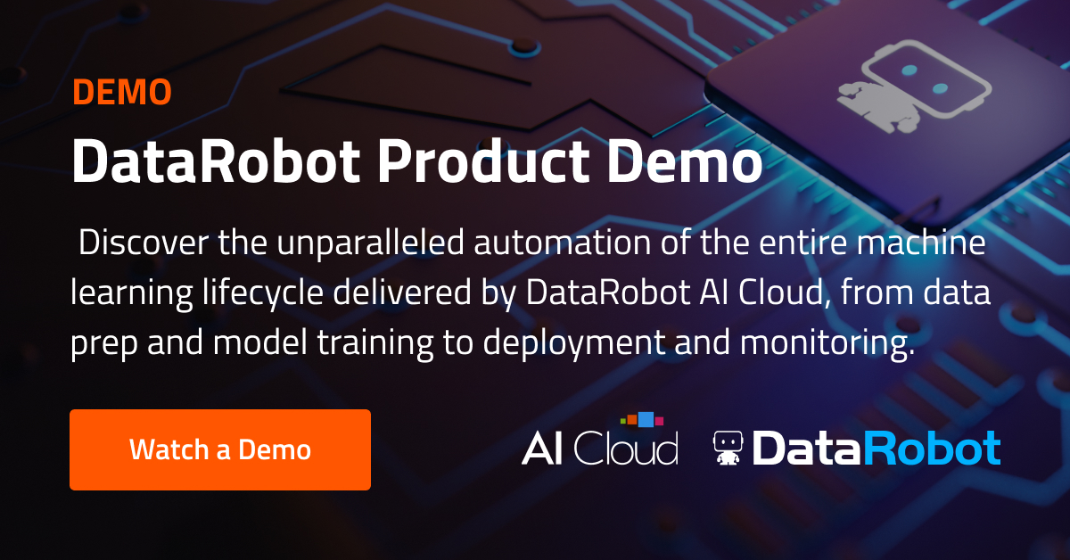 DataRobot Product Demo   DataRobot AI Cloud