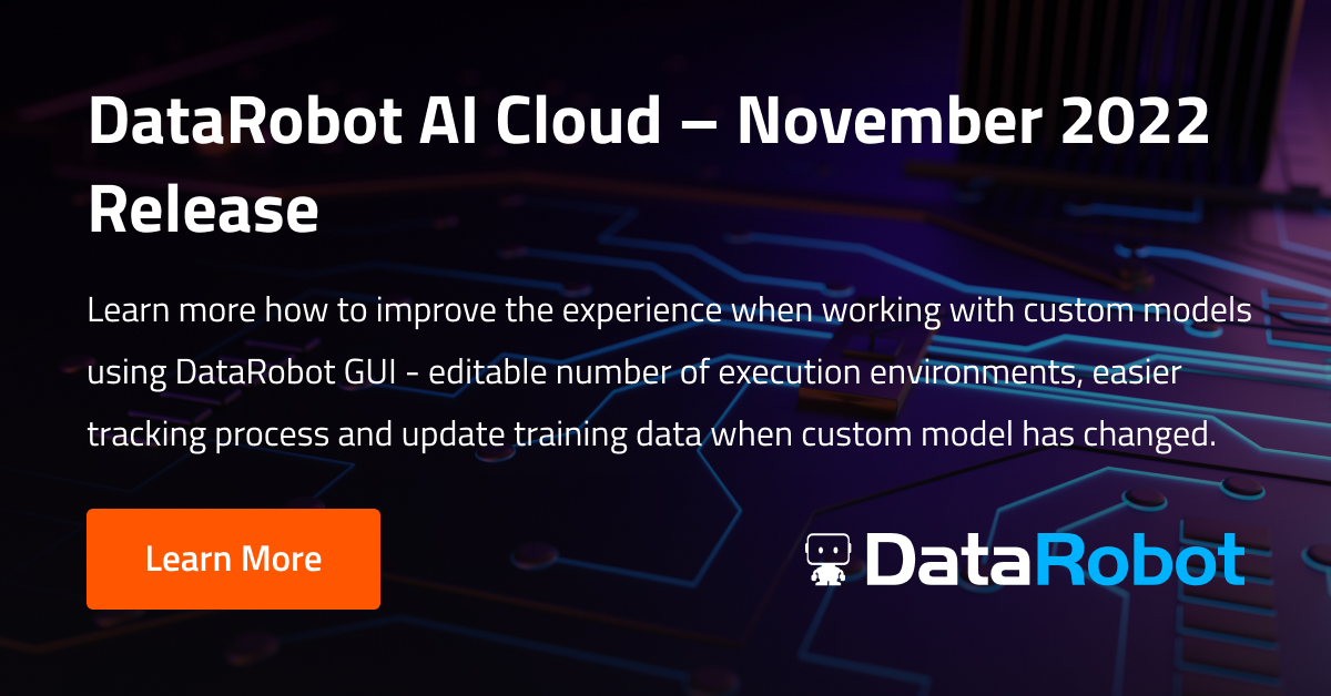 November 2022 Release | DataRobot AI Platform