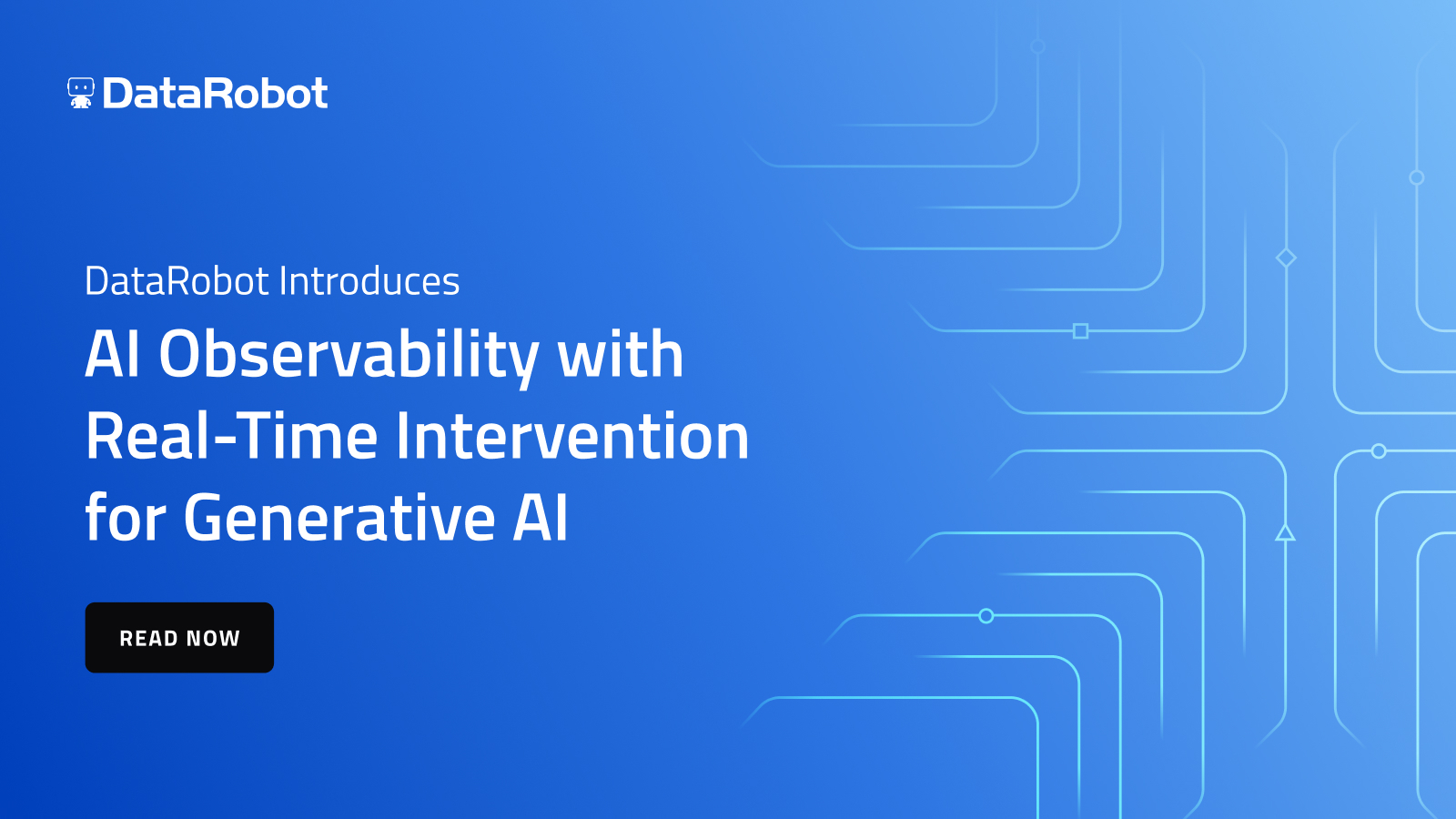 DataRobot Introduces AI Observability with Real-Time Intervention for ...